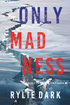 Paperback Only Madness (A Sadie Price FBI Suspense Thriller-Book 6) Book