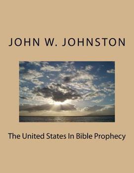 Paperback The United States In Bible Prophecy Book