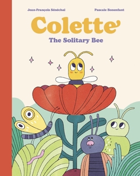 Hardcover Colette: The Solitary Bee Book