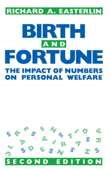 Paperback Birth and Fortune: The Impact of Numbers on Personal Welfare Book
