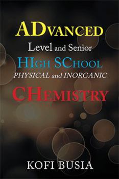 Paperback Advanced Level and Senior High School Physical and Inorganic Chemistry Book