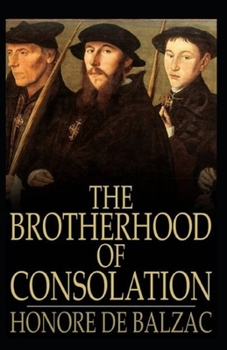 Paperback The Brotherhood of Consolation: Illustrated Edition Book