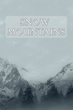 Paperback Snow Mountains Book