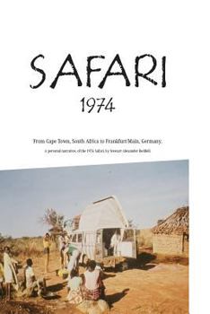 Paperback Safari 1974 crossing Africa Book