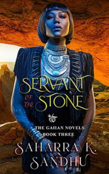 Paperback Servant of the Stone (The Gaiian Novels) Book