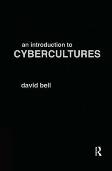 Hardcover An Introduction to Cybercultures Book
