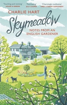 Paperback Skymeadow: Notes from an English Gardener Book