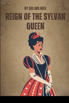 Paperback Reign of the Sylvan Queen Book