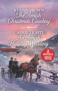 Mass Market Paperback The Amish Christmas Cowboy and an Amish Holiday Wedding: A 2-In-1 Collection Book