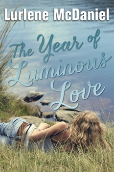 Paperback The Year of Luminous Love Book