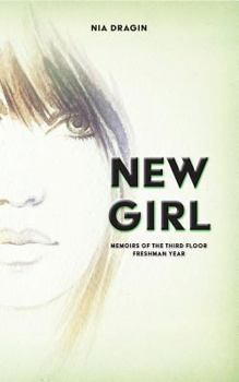 Paperback New Girl (Memoirs of the Third Floor #1) Book