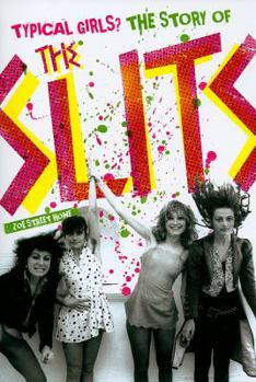 Paperback Typical Girls?: The Story of the Slits Book