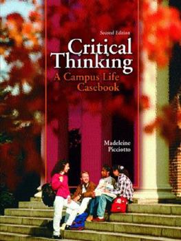 Paperback Critical Thinking: A Campus Life Casebook Book