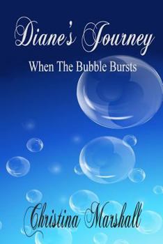 Paperback Diane's Journey: When The Bubble Bursts Book
