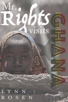 Paperback Mr. Rights Visits Ghana Book