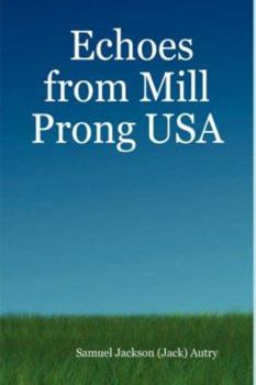 Hardcover Echoes from Mill Prong USA Book