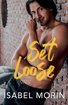 Set Loose (Sin City)