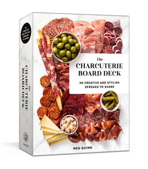 Misc. The Charcuterie Board Deck: 50 Creative and Stylish Spreads to Share Book