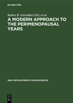 Hardcover A Modern Approach to the Perimenopausal Years Book