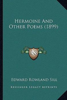 Paperback Hermoine And Other Poems (1899) Book