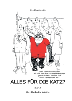 Paperback Alles für die Katz?: Buch 2 - Das Buch der Weisen [German] Book