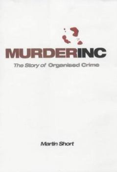 Hardcover Murder Inc. : The Story of Organised Crime Book