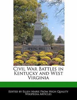 Civil War Battles in Kentucky and West Virgini