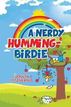 Paperback A Nerdy Humming-Birdie Book