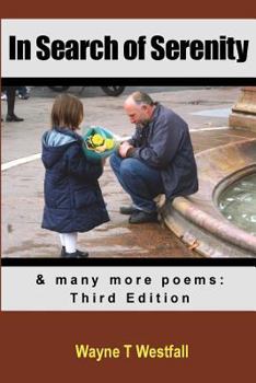 Paperback In Search of Serenity & many more poems: Third Edition Book