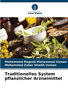 Traditionelles System pflanzlicher Arzneimittel (German Edition)