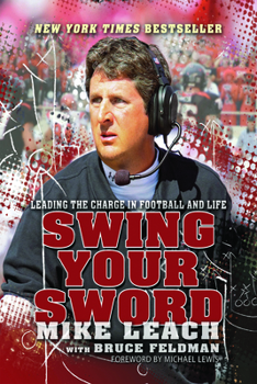 Hardcover Swing Your Sword: Leading the Charge in Football and Life Book