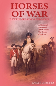 Paperback Horses of War Battle-Ready & Broken Book