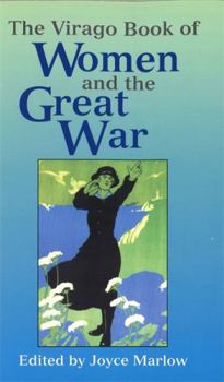 The Virago Book of Women and the Great War - Book  of the Virago Book