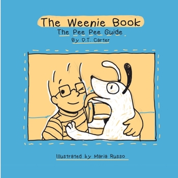 Paperback The Weenie Book: The pee pee guide: The pee pee guide Book