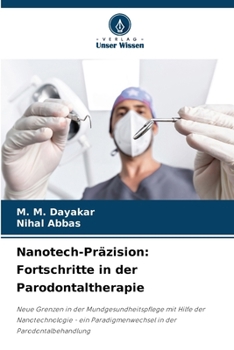 Paperback Nanotech-Präzision: Fortschritte in der Parodontaltherapie [German] Book