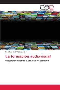 Paperback La formación audiovisual [Spanish] Book