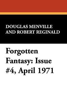 Paperback Forgotten Fantasy: Issue #4, April 1971 Book