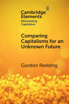 Paperback Comparing Capitalisms for an Unknown Future: Societal Processes and Transformative Capacity Book