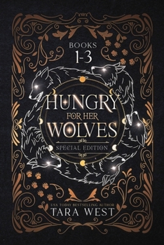 Paperback Hungry for Her Wolves Books 1-3 Book