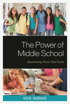 Paperback Power of Middle School: Maximizing These Vital Years Book