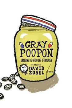 Paperback Gray Poopon: Conquering The Gifted Curse of Bipolarism Book