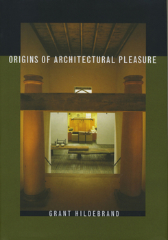 Hardcover Origins of Architectural Pleasure Book