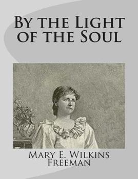 Paperback By the Light of the Soul Book