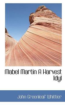 Paperback Mabel Martin a Harvest Idyl Book