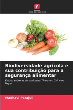 Paperback Biodiversidade agrícola e sua contribuição para a segurança alimentar [Portuguese] Book