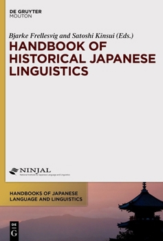 Hardcover Handbook of Historical Japanese Linguistics Book