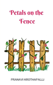 Paperback Petals on the Fence Book