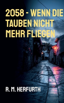 Paperback 2058 - Wenn die Tauben nicht mehr fliegen [German] Book