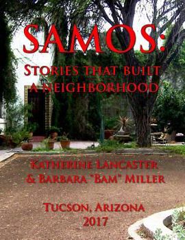 Paperback Samos: Stories That Built a Neighborhood Book