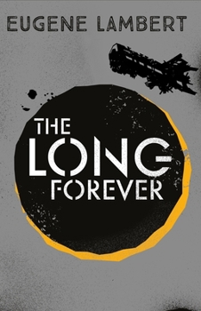 The Long Forever - Book #3 of the Twisted Blood